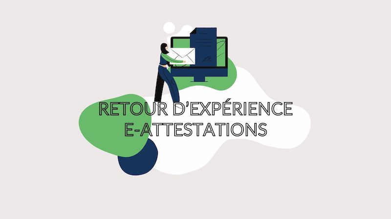 retour experience e-attestations